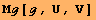 Μℊ[ℊ, U, V]