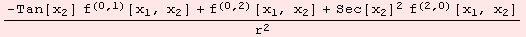 (-Tan[x_2] f^(0, 1)[x_1, x_2] + f^(0, 2)[x_1, x_2] + Sec[x_2]^2 f^(2, 0)[x_1, x_2])/r^2