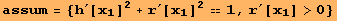 assum = {h^′[x_1]^2 + r^′[x_1]^2 == 1, r^′[x_1] >0}