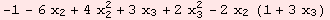 -1 - 6 x_2 + 4 x_2^2 + 3 x_3 + 2 x_3^2 - 2 x_2 (1 + 3 x_3)