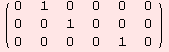 ( {{0, 1, 0, 0, 0, 0}, {0, 0, 1, 0, 0, 0}, {0, 0, 0, 0, 1, 0}} )