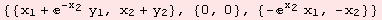 {{x_1 + ^(-x_2) y_1, x_2 + y_2}, {0, 0}, {-^x_2 x_1, -x_2}}