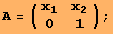 A = ({{x_1, x_2}, {0, 1}}) ;