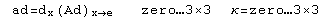  ad=d  (Ad)            zero…3×3  κ=zero…3×3      x     x→e