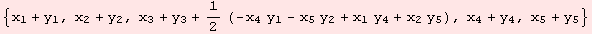 {x_1 + y_1, x_2 + y_2, x_3 + y_3 + 1/2 (-x_4 y_1 - x_5 y_2 + x_1 y_4 + x_2 y_5), x_4 + y_4, x_5 + y_5}