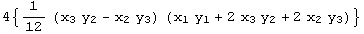 4 {1/12 (x_3 y_2 - x_2 y_3) (x_1 y_1 + 2 x_3 y_2 + 2 x_2 y_3)}