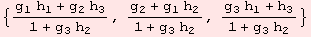 {(g_1 h_1 + g_2 h_3)/(1 + g_3 h_2), (g_2 + g_1 h_2)/(1 + g_3 h_2), (g_3 h_1 + h_3)/(1 + g_3 h_2)}