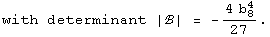 with determinant |ℬ| =  -(4 b_8^4)/27 .